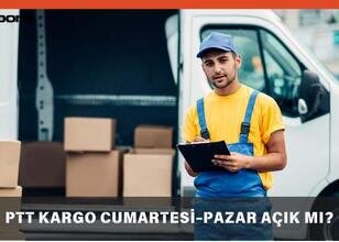 PTT Kargo Cumartesi-Pazar Açık Mı, Çalışıyor Mu? 2026