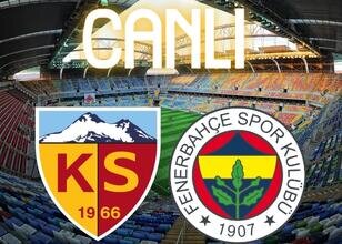 Kayserispor Fenerbahçe maçı canlı izle kesintisiz donmadan