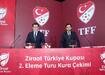 T�rkiye Kupas� 2. eleme turu kura �ekimi yap�ld�
