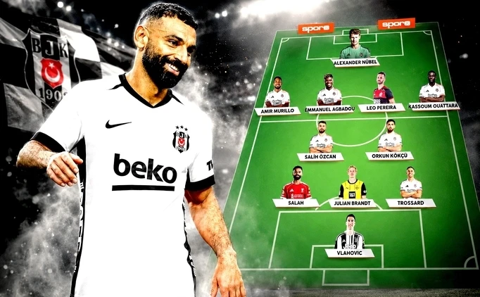 SALAH'LI BEŞİKTAŞ 11'İ KUR