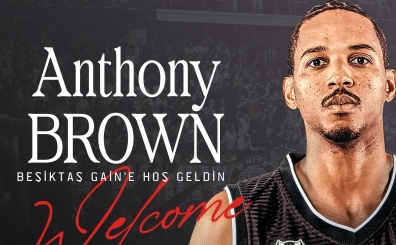 Beşiktaş GAİN, forvet Anthony Brown'u kadrosuna kattı!