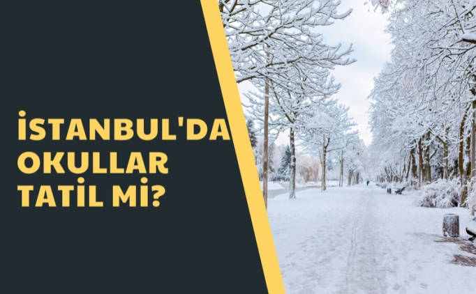stanbul'da okullar yarn tatil mi? 6 ubat 2023 okullar tatil mi stanbul'da?