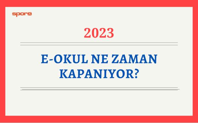 E-Okul sistemi ne zaman kapanyor? 2023 e-okul VBS sistemi kapand m, not girileri ne zaman kapanyor?