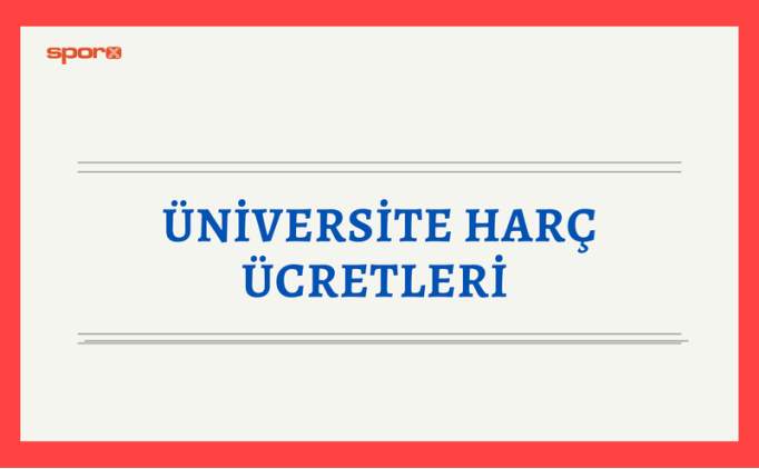 ÜNİVERSİTE HARÇ ÜCRETLERİ NE KADAR 2023: Birinci, ikinci öğretim harç ödemesi parası nedir? YÖK ve Resmi Gazete