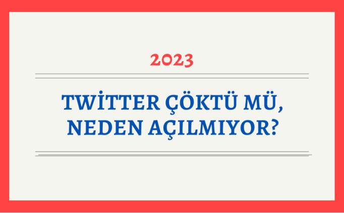 Twitter çöktü Mü Neden Açılmıyor 21 Temmuz Twitterda Sorun Mu Var