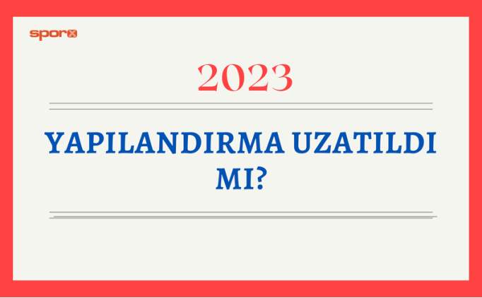 Yaplandrma ne zaman, uzatld m? 2023 Vergi borcu yaplandrma nasl yaplr?