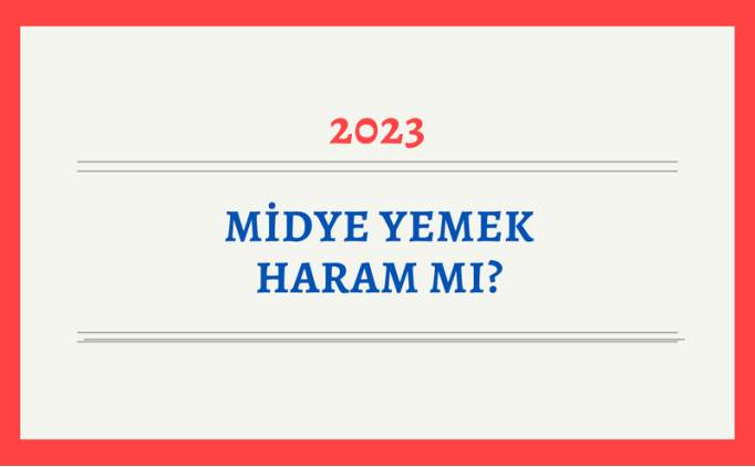 Midye haram m? Midye neden haram? Diyanet aklad