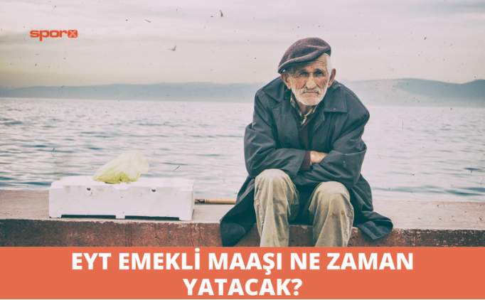 EYT maalar Eyll'de mi yatacak? lk EYT emekli maa ne zaman yatacak?