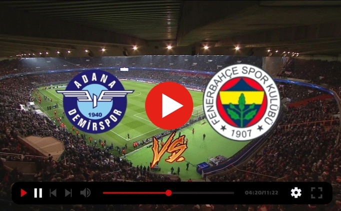 Adana Demirspor - Fenerbahe ma canl izle! ifresiz Adana Demirspor - Fenerbahe ma canl Bein Sports'ta 
