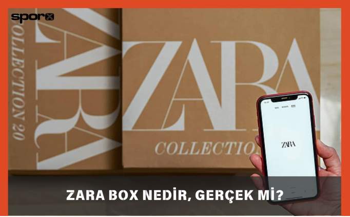 Zara Box Gerek Mi? Zara Gizemli Kutu Kampanyas Nedir?