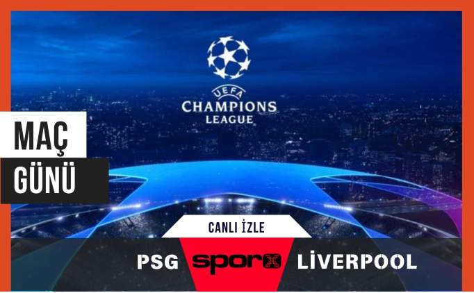 PSG - Liverpool Maçı TRT Tabii Canlı İzle Şifresiz | PSG - Liverpool Maçı Ne Zaman, Saat Kaçta, Hangi Kanalda? 