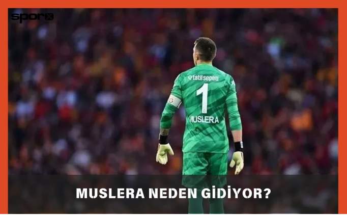 Muslera neden gidiyor? Muslera Galatasaray'dan gitti mi? 