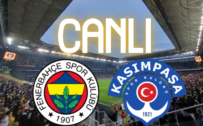 Fenerbahçe Kasımpaşa maçı CANLI İZLE şifresiz, ücretsiz