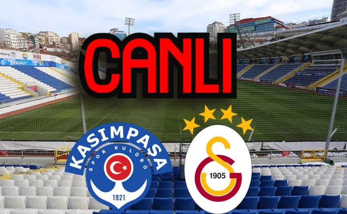 Kasımpaşa GS maçı canlı link, Kasımpaşa Galatasaray maçı canlı yayın