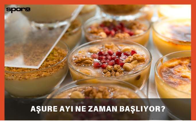 Aşure Ayı Ne Zaman Başlıyor? 2025 Aşure Günü Tarihi