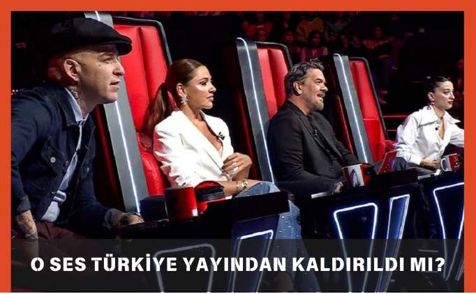 O Ses Türkiye Yayından Kaldırıldı mı, Neden Yok? 2025 