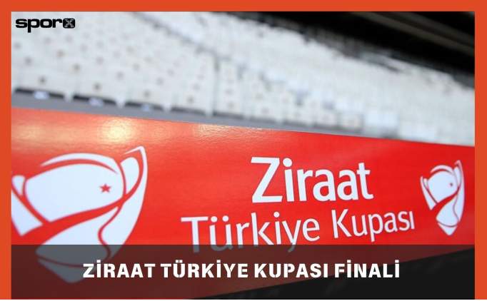 Ziraat Türkiye Kupası finali ne zaman, nerede oynanacak 2025? 