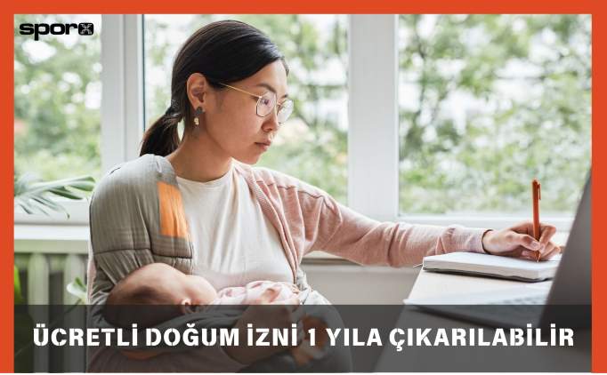 Ücretli doğum izni 1 yıla çıkarılıyor mu, ne zaman çıkacak?