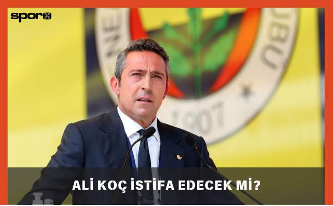 Ali Koç istifa etti mi? Ali Koç istifa edecek mi?