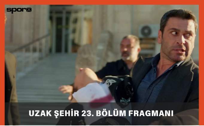 Uzak Şehir 23. bölüm fragmanı yayınlandı! Uzak Şehir izle 