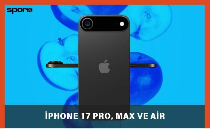 iPhone 17 ve 17 Air canlı olarak görüntülendi: İşte tasarımı