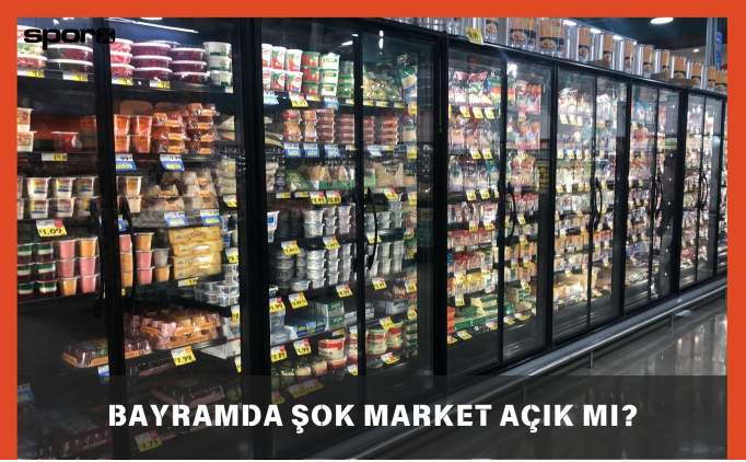Bayramda ŞOK Açık mı, Kapalı mı, Kaça Kadar Açık? 2025