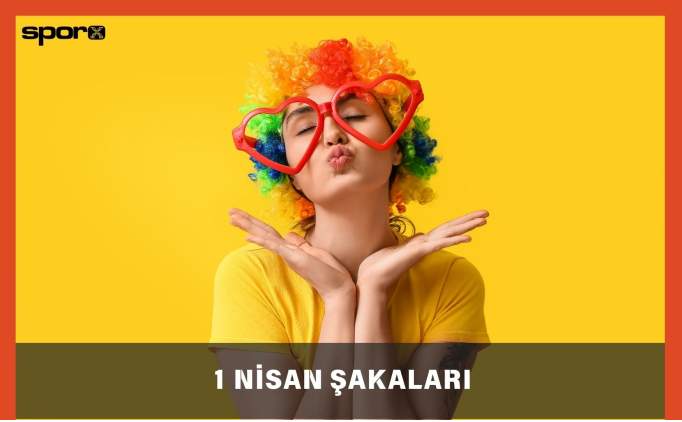 1 Nisan şakaları 2025 | Arkadaşa, sevgiliye, eşe komik ve farklı 1 Nisan şakası