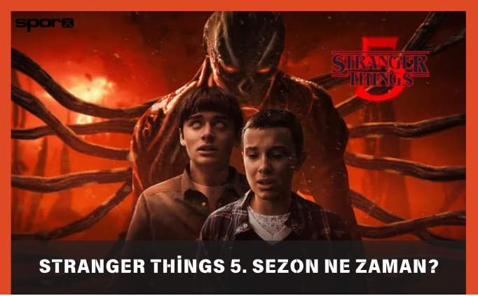 Stranger Things 5. Sezon Ne Zaman Yayınlanacak? 