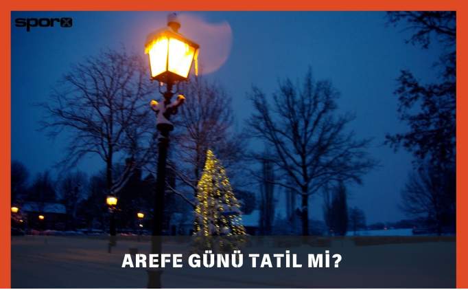 Arefe gn tatil mi? 2025 Kurban bayram arifesi tatil mi?