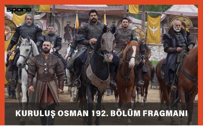 Kurulu Osman 192. Blm Fragman Neden Yaynlanmad?  