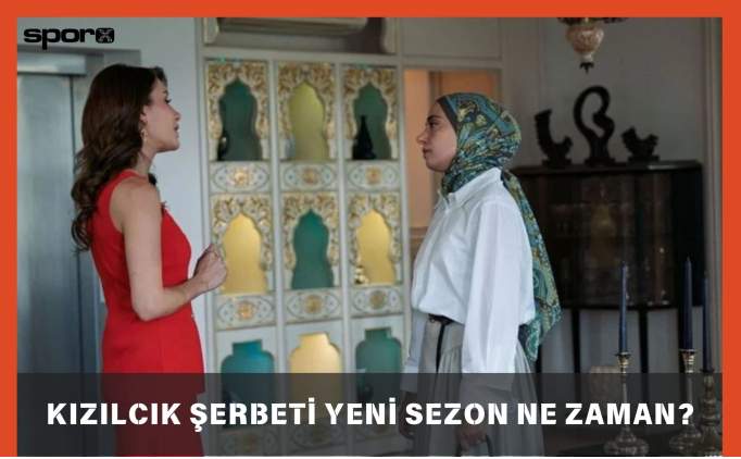 Kzlck erbeti yeni sezon ne zaman? 2025