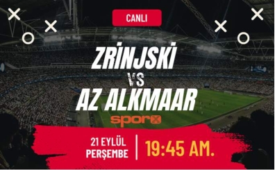 Zrinjski - AZ Alkmaar ma ne zaman, saat kata, hangi kanalda? | Zrinjski - AZ Alkmaar ma canl ifresiz Exxen Spor izle
