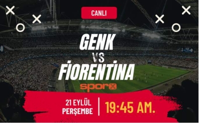 Genk - Fiorentina ma ne zaman, saat kata, hangi kanalda? | Genk - Fiorentina ma canl ifresiz Exxen Spor izle