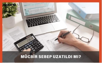 Mücbir sebep uzatıldı mı? Mücbir sebep nedir, ne demek?
