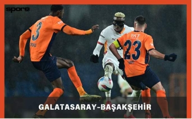 Galatasaray-Başakşehir maçı ne zaman, saat kaçta, hangi kanalda?