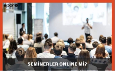 Seminerler online mi? 2025 haziran seminerler online mi?
