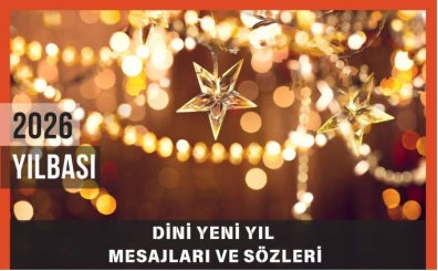 Dini Yeni Y�l Mesajlar� ve S�zleri: 2026 Dual�, Anlaml�, �slami Y�lba�� Mesajlar�