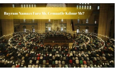 Bayram namazı farz mı, kimler kılabilir?