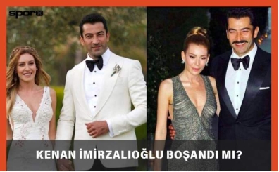 Kenan İmirzalıoğlu Boşandı Mı?  