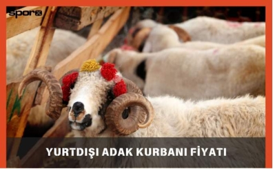 Diyanet akika kurbanı fiyatı 2025: Yurtdışı adak kurbanı fiyatı