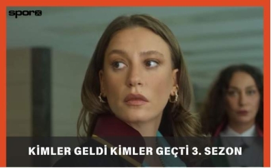 Kimler Geldi Kimler Geçti 3. Sezon Olacak Mı? 