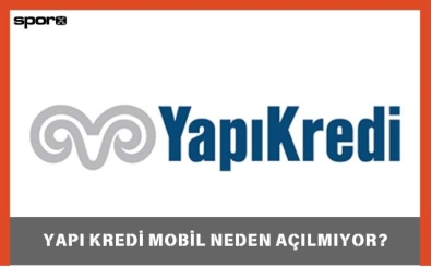 Yapı kredi mobil neden açılmıyor, çöktü mü? 20 Mayıs 2025
