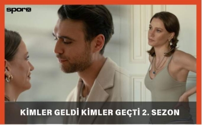 Kimler Geldi Kimler Geçti 2. Sezon Ne Zaman?