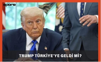 Trump Türkiye'ye geldi mi, gelecek mi, ne zaman gelecek?