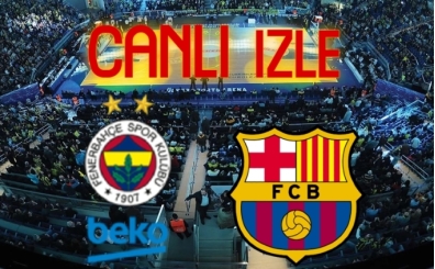 EuroLeague Fenerbah�e Beko Barcelona ma�� canl� yay�n izle S Sport linki