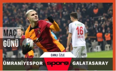Galatasaray - Ümraniyespor maçı canlı izle: Nereden izlenir?