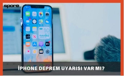 iPhone Deprem Uyars Var m? iPhone Deprem Bildirimi 