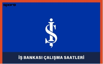 İş Bankası Cumartesi-Pazar Açık Mı? 2025 | İş Bankası Hafta Sonu Şube Çalışma Saatleri 2025