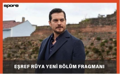 Eşref Rüya 8. Bölüm Fragmanı İzle (Yeni-Son Bölüm İzle) | Eşref Rüya 9. Bölüm Fragmanı Yayınlandı Mı?  