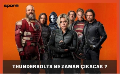 Thunderbolts Ne Zaman Çıkacak Türkiye'de? 2025